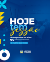 Hoje é dia de Sessão Ao Vivo - Sessão Ordinária