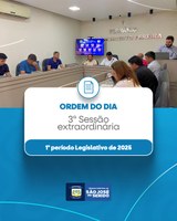 Ordem do Dia - 3ª Sessão Extraordinária